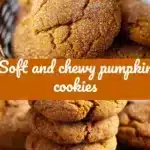 Soft and chewy pumpkin cookies 5 soft and chewy pumpkin cookies 2025 10 10 235408 150x150 1