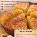Pan de elote casero… ¡suave, húmedo y delicioso!